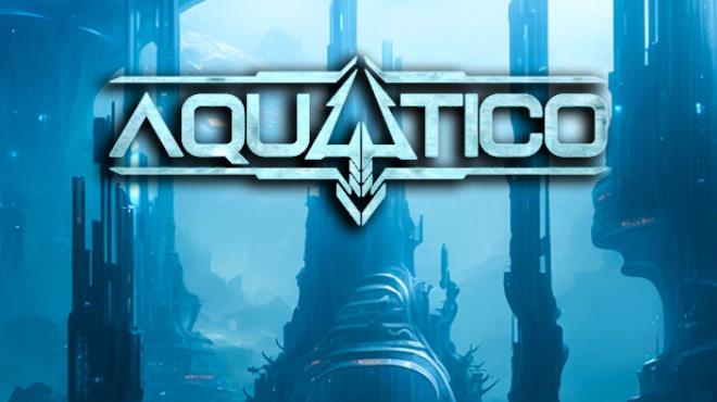 Aquatico Update v1 601 0 Free Download