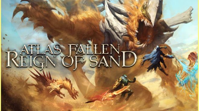 Atlas Fallen Reign of Sand Free Download