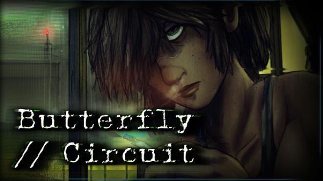 Butterfly Circuit Free Download