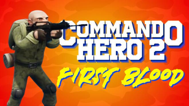 Commando Hero 2 First Blood Free Download