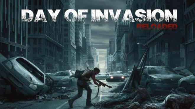 Day of Invasion Reloaded Free Download