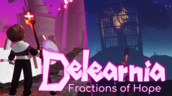 Delearnia Fractions of Hope Free Download