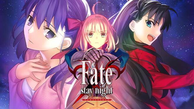 Fate stay night REMASTERED Free Download