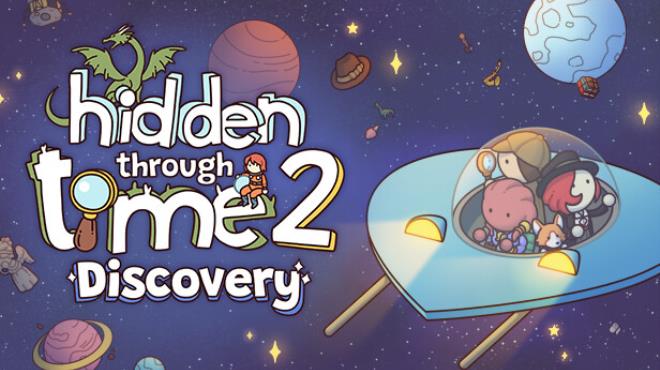 Hidden Through Time 2 Discovery Free Download