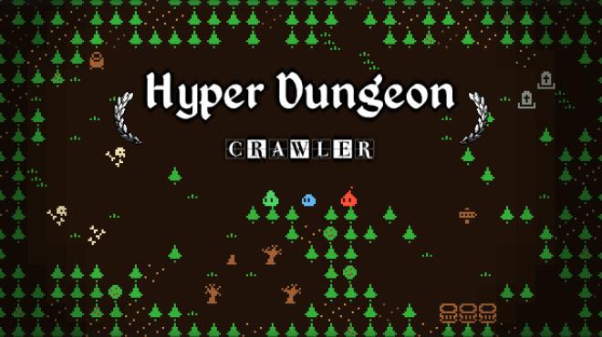 Hyper Dungeon Crawler