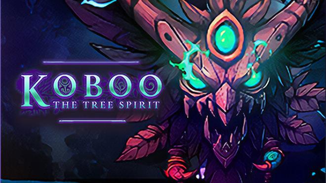 Koboo The Tree Spirit-TENOKE