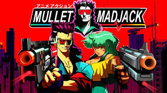 MULLET MADJACK Update v1 09 Free Download