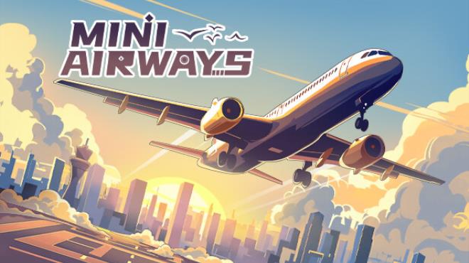 Mini Airways Update v0 8 2 Free Download