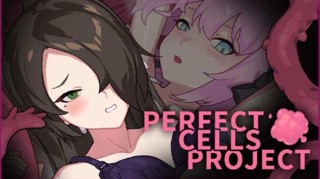 PERFECT CELLS PROJECT