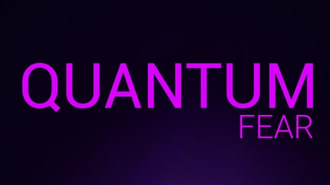 Quantum Fear Free Download