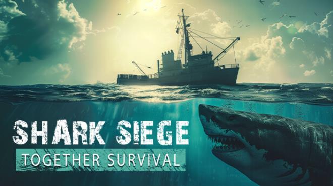 SHARK SIEGE TOGETHER SURVIVAL-SKIDROW