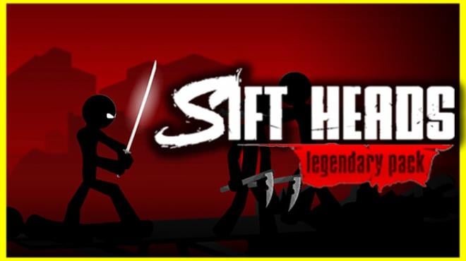 Sift Heads Legendary Pack Free Download