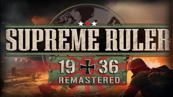 Supreme Ruler 1936 Remastered Free Download