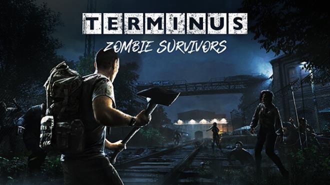 Terminus: Zombie Survivors Free Download