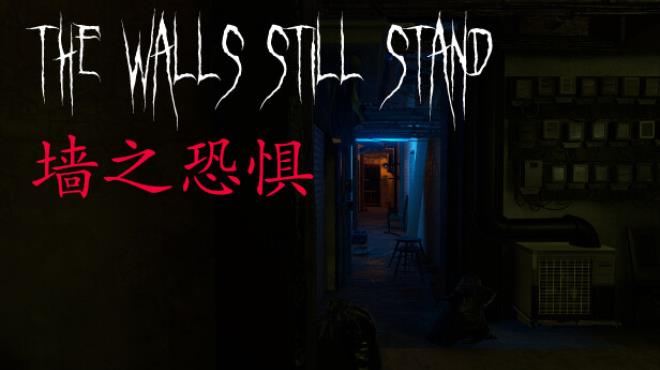 The Walls Still Stand Free Download