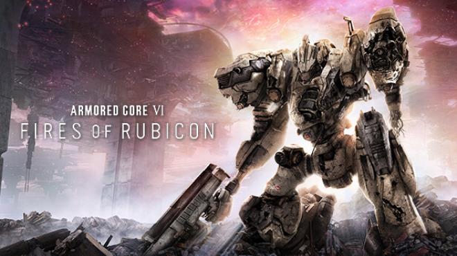 ARMORED CORE VI FIRES OF RUBICON Update v1 07 Free Download