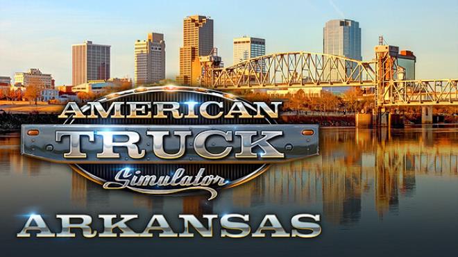 American Truck Simulator Arkansas Free Download