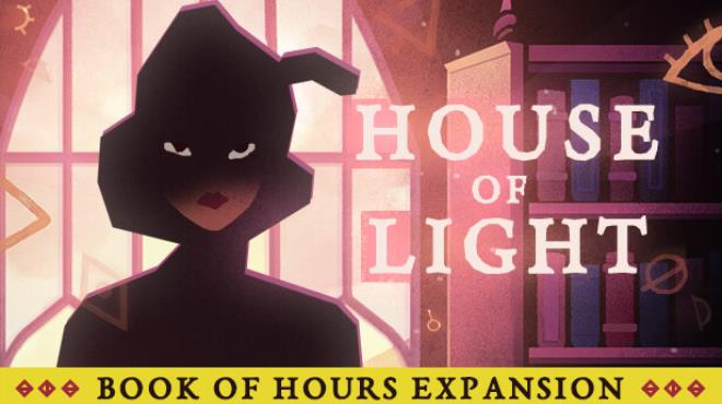 BOOK OF HOURS HOUSE OF LIGHT-SKIDROW