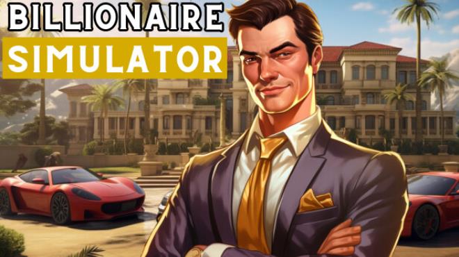 Billionaire Simulator Free Download