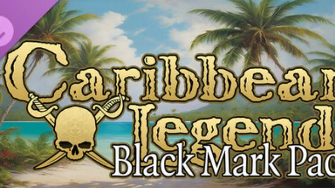 Caribbean Legend Black Mark Free Download