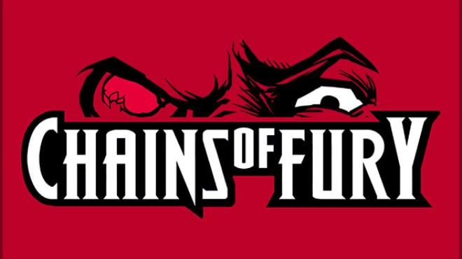 Chains Of Fury Free Download