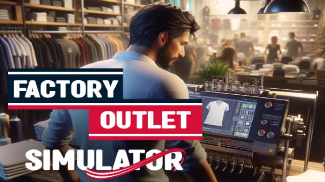 Factory Outlet Simulator-TENOKE