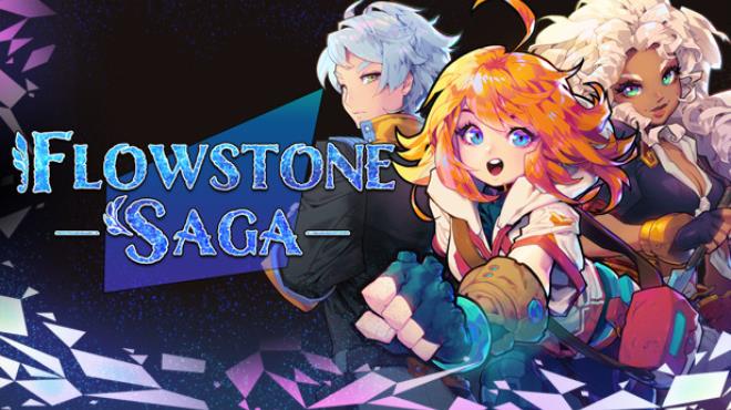 Flowstone Saga Free Download