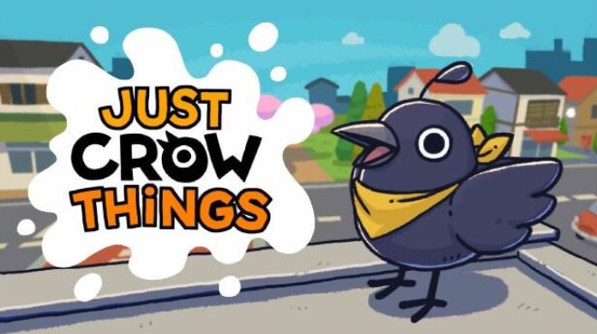 Just Crow Things Update v20240916 Free Download