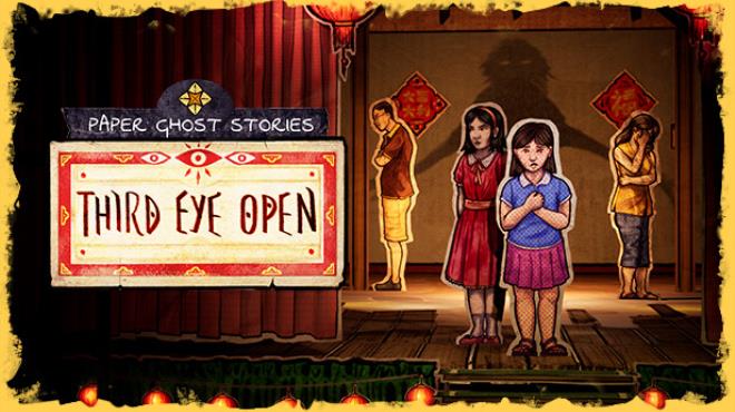 Paper Ghost Stories Third Eye Open Free Download