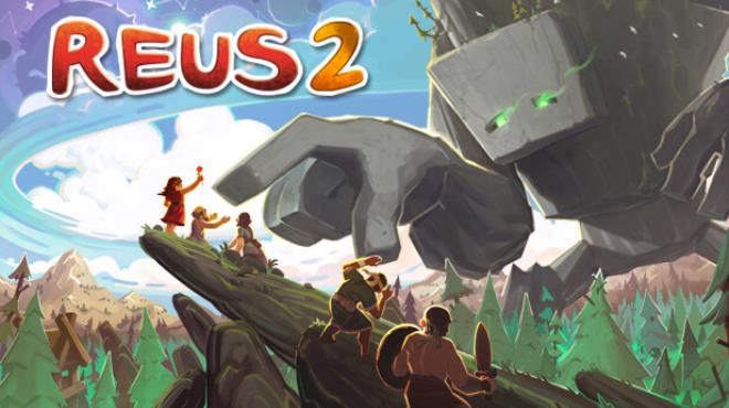 Reus 2 Update v1 2 4 Free Download