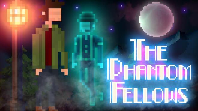 The Phantom Fellows