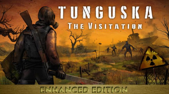 Tunguska The Visitation Enhanced Edition Update v1 88 4 Free Download