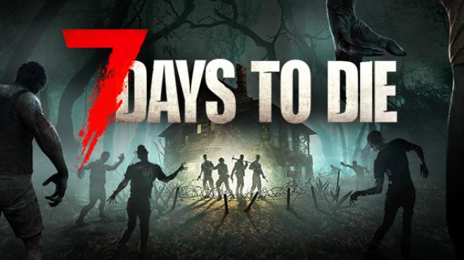 7 Days To Die Update v1 1 b14 Free Download