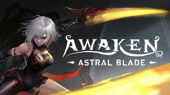 AWAKEN Astral Blade Free Download