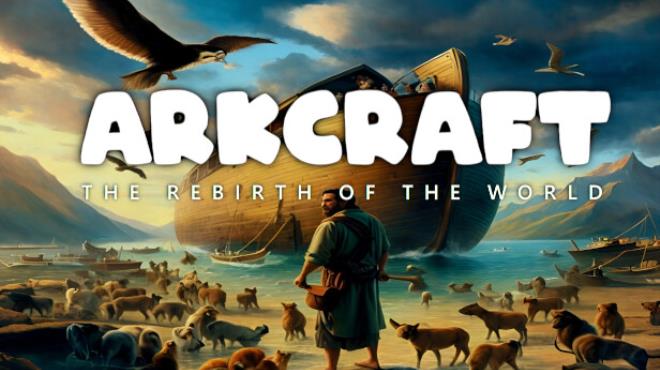 ArkCraft The Rebirth of the World Free Download