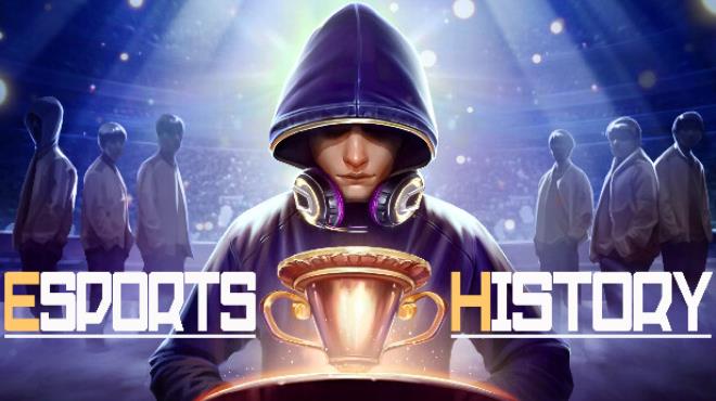 Esports History Free Download