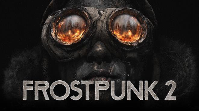 Frostpunk 2 Update v1.0.5 Free Download