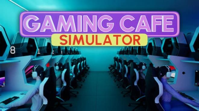 Gaming Cafe Simulator Free Download