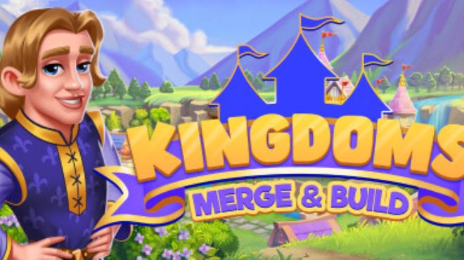 Kingdoms Merge And Build Free Download