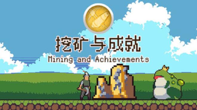 Mining And Achievements 挖矿与成就 Free Download