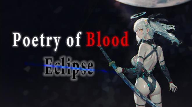 Poetry of Blood Eclipse Free Download