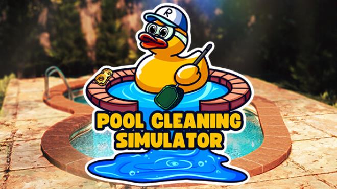 Pool Cleaning Simulator v1 7 0 2 6 Free Download