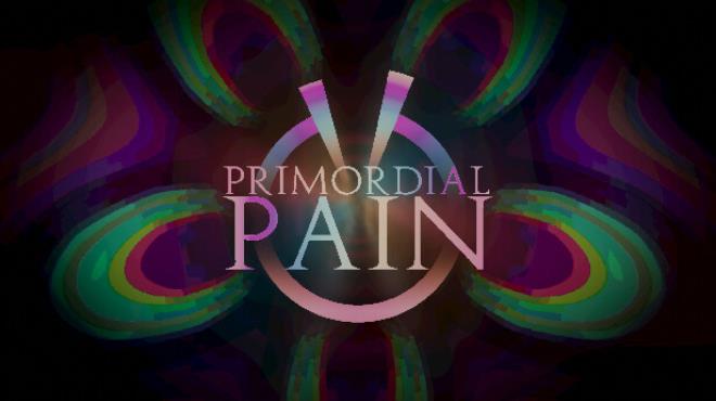 Primordial Pain