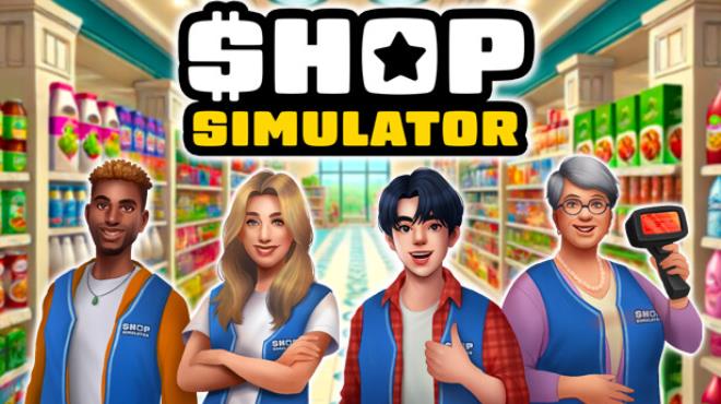 Shop Simulator: Supermarket Free Download