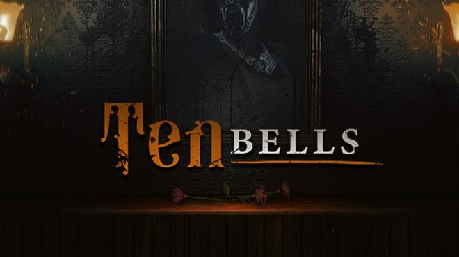 Ten Bells Update v2 0 7 Free Download