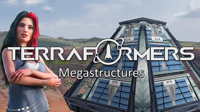 Terraformers Megastructures Free Download