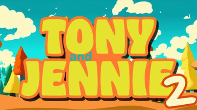 Tony and Jennie 2 Free Download