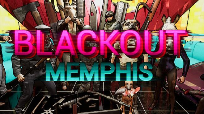 Blackout Memphis Free Download