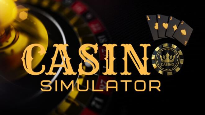 Casino Simulator 2024 Free Download