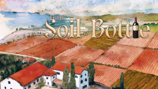 From Soil to Bottle Free Download